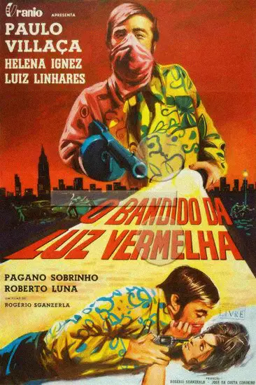Bandido da Luz Vermelha (1968), de Rogério Sganzerla